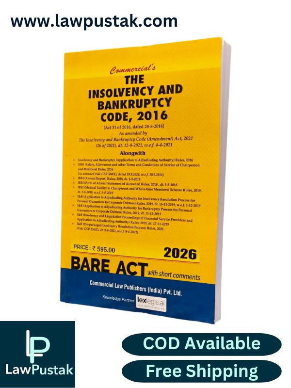 The Insolvency and Bankruptcy Code, 2016 (Edition 2026) - Bare Act | Commercial Law Publishers (India) Pvt. Ltd.