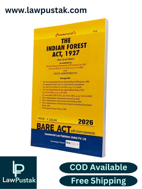 The Indian Forest Act, 1927 (Edition 2026) - Bare Act | Commercial Law Publishers (India) Pvt. Ltd.