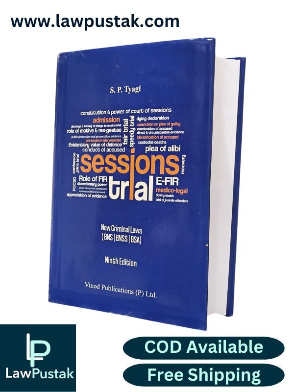 Sessions Trial (As per New Criminal Laws) by S.P. Tyagi - 9th Edition 2026 | Vinod Publications (P) Ltd.