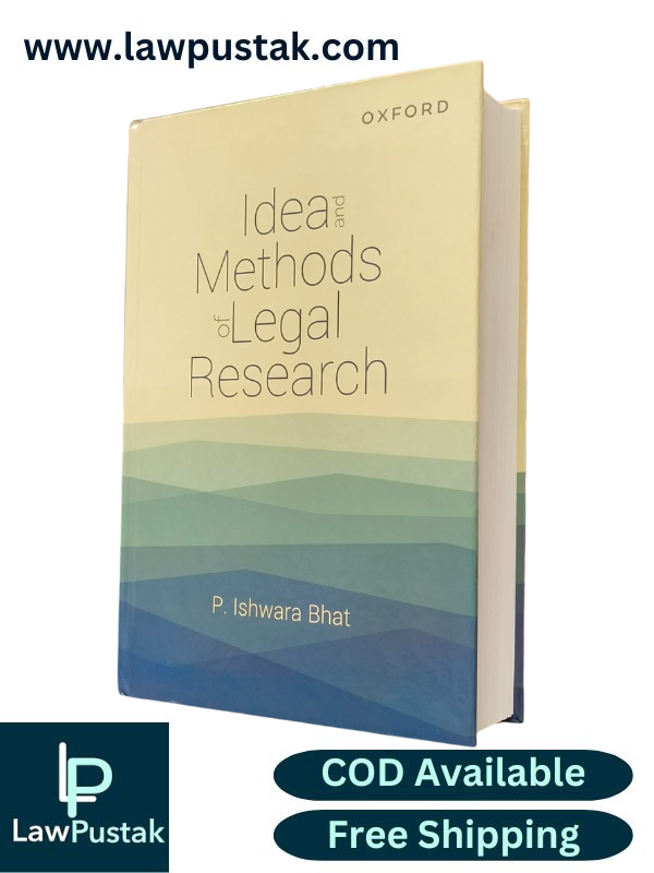 Idea and Methods of Legal Research By P. Lshwara Bhat - 4th Edition 2022 - Oxford University Press