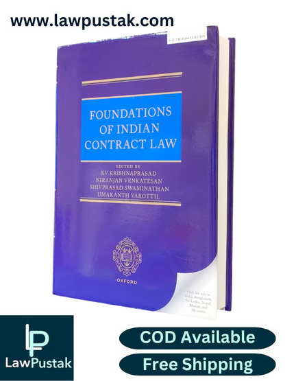 Foundations of Indian Contract Law By KV Krishnaprasad , Niranjan Venkatesan ,Shivprasad Swaminathan and Umakanth Varottil - South Asia Edition 2025 - Oxford University Press