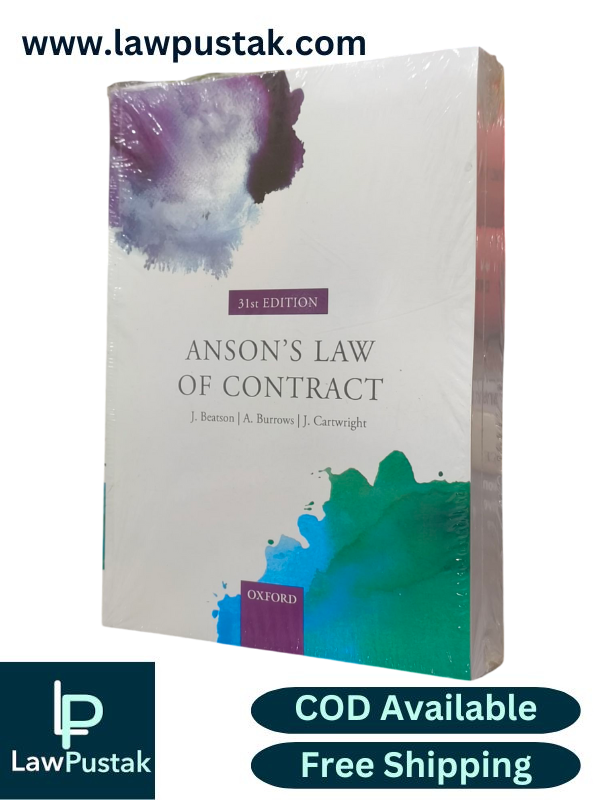 Anson's Law of Contract by Jack Beatson -31st edition-Oxford