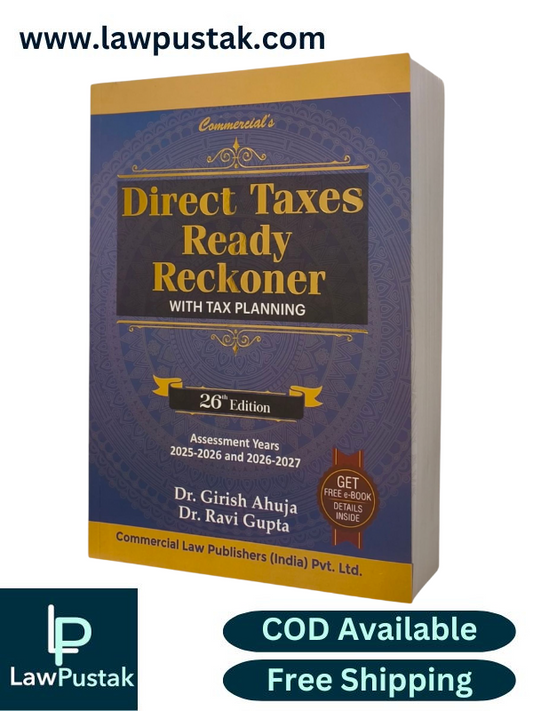 Direct Taxes Ready Reckoner with Tax Planning By Dr. Girish Ahuja & Dr. Ravi Gupta - 27th Ediition 2025 - Commercial Law Publishers