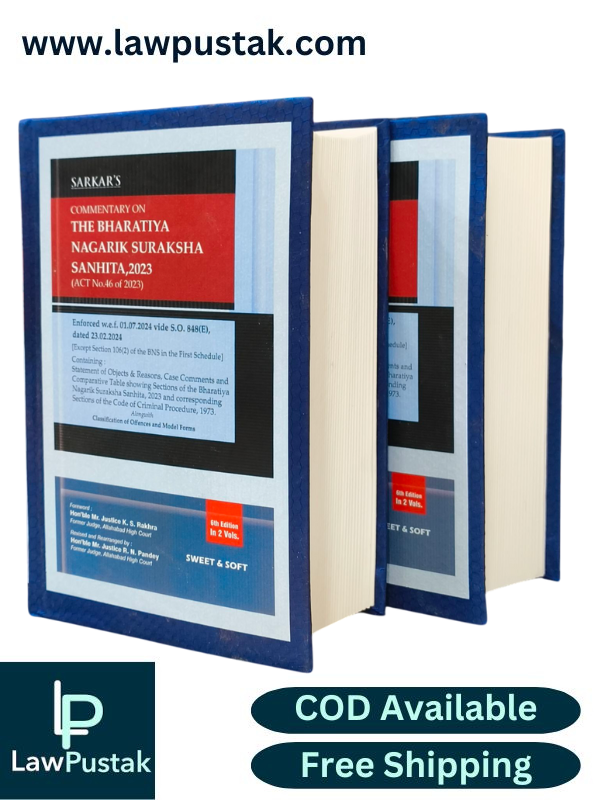 Commentary on The Bharatiya Nagarik Suraksha Sanhita, 2023 (Act No. 46 of 2023) - 6th Edition 2025 by Sarkar (Set of 2 Volumes) | Sweet & Soft