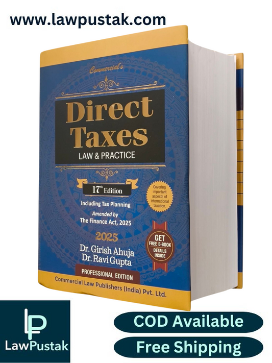 Direct Taxes | Law & Practice | (DTL) | As Amended by The Finance Act, 2025 | 17th Edition 2025 | Dr. Girish Ahuja & Dr. Ravi Gupta