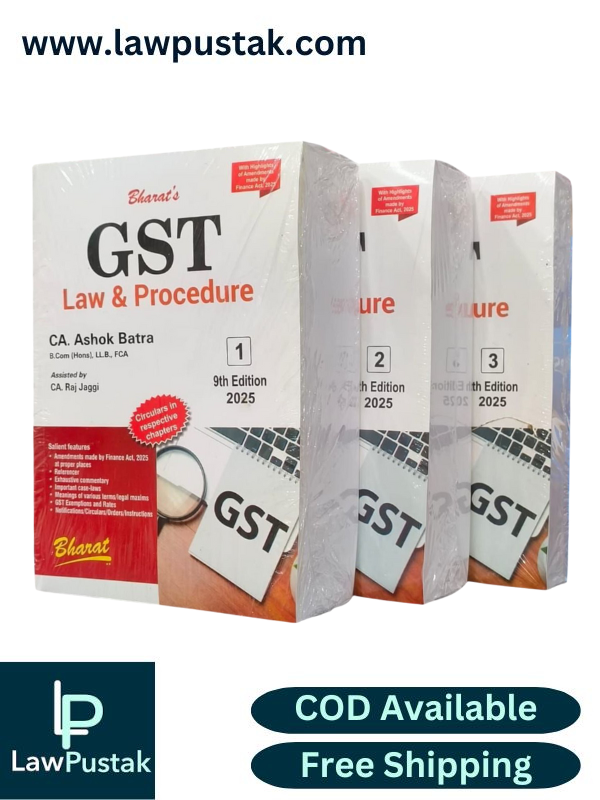 G S T Law & Procedure by CA. ASHOK BATRA - 9th Edition 2025