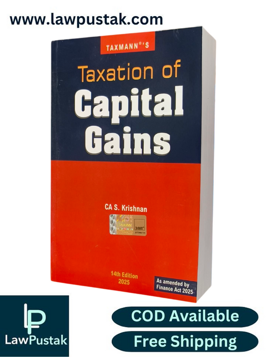 Taxation of Capital Gains By S. Krishnan - 14th Edition 2025 - Taxmann