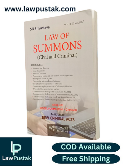 Law of Summons ( Civil and Criminal ) Based Under New Criminal Acts Latest 2025 Edition By S K Srivastava - Edition 2025 - Whitesmann Publishing 