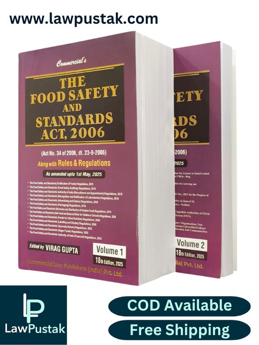 The Food Safety and Standards Act, 2006 (As amended upto 1st May 2025) by Virag Gupta-18th Edition 2025-Commercial Law Publishers