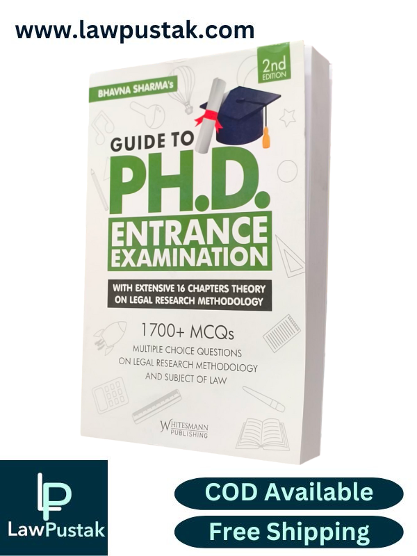 Guide To PH.D. Entrance Examination (1700+ MCQs) by Bhavna Sharma - 2nd Edition, 2025 - Whitesmann Publishing