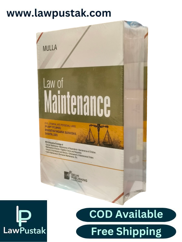 Law of Maintenance By Mulla - 1st Edition 2025 - Delhi Publishing House