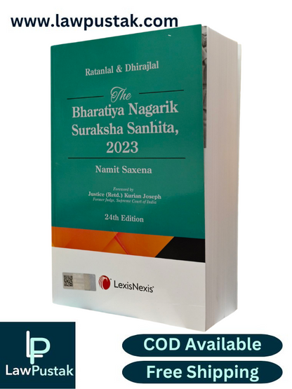 The Bharatiya Nagarik Suraksha Sanhita, 2023 By Ratanlal & Dhirajlal - 24th Edition 2025 - LexisNexis