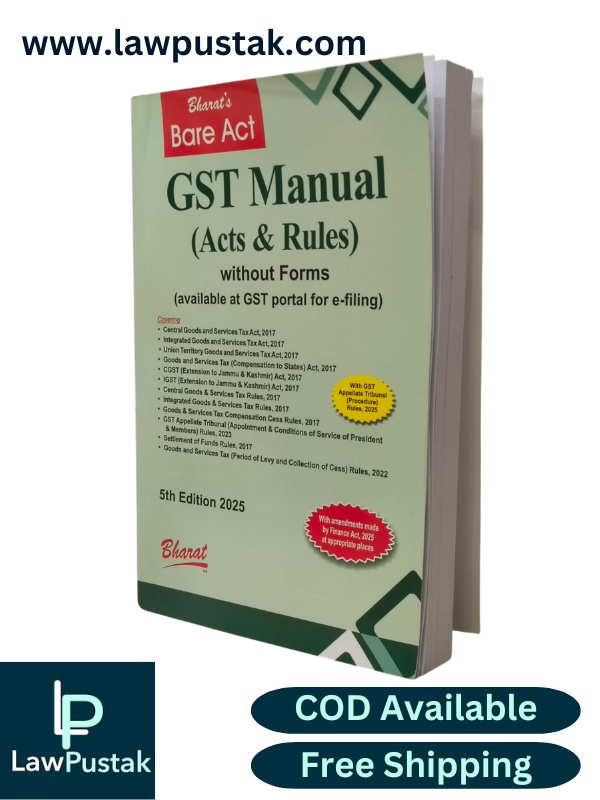 GST Manual (Act & Rules) without Forms - 5th Edition 2025 BareAct - Bharat Law House