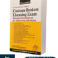 A Comprehensive Guide to Customs Brokers Licensing Exam Relevant Provisions of the Allied Acts with Rules By Lokesh Kumar Shivastava - Commercial Law Publishers
