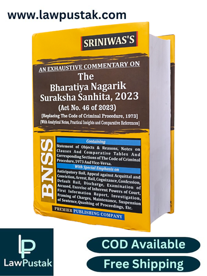 An Exhaustive Commentary on The Bharatiya Nagarik Suraksha Sanhia, 2023 (Act No. 46 of 2023) By Sriniwas - Premier Publishing Company