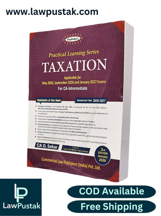 Taxation | Practical Learning Series Taxation Including MCQ's By CA G. Sekar Applicable for May, September 2026 and January 2027 Examination | Commercial Law Publishers