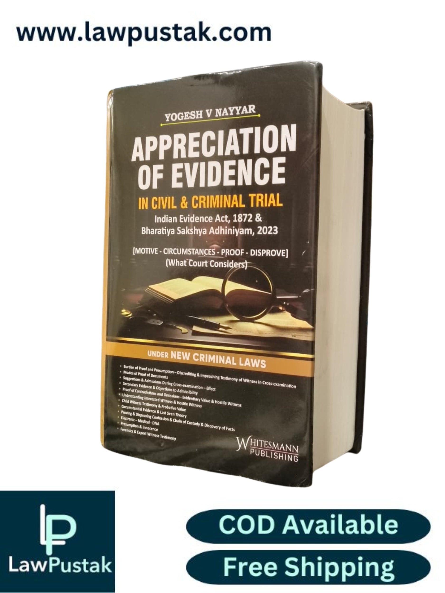 Appreciation of Evidence in Civil and Criminal Trial - 1st Edition 2026 - by Yogesh V Nayyar | Whitesmann Publishing