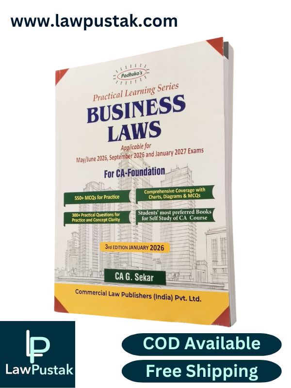 Practical Learning Series — Business Laws-CA G. Sekar-3rd Edition January 2026 | CA Foundation | Applicable or May & September 2026 and January 2027 Examinations | Commercial