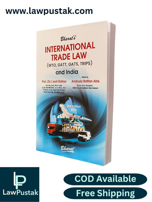 International Trade Law (WTO, GATT, GATS, TRIPS) and India - 2nd Edition 2026 by Prof. (Dr.) Jyoti Rattan | Bharat Law House Pvt. Ltd.
