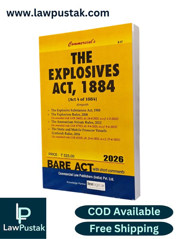 The Explosives Act, 1884 - Bare Act - Edition 2026 | Commercial Law Publishers (India) Pvt. Ltd.