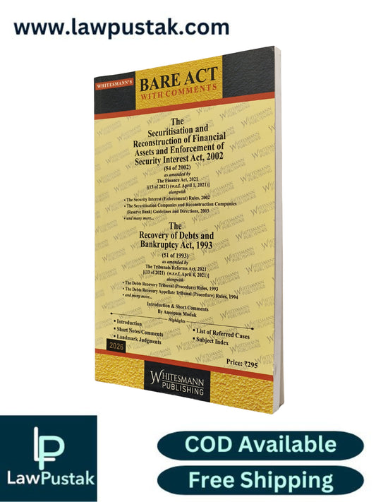The Securitisation and Reconstruction of Financial Assets and Enforcement of Security Interest Act, 2002 - Edition 2026 - Bare Act | Whitesmann Publishing 