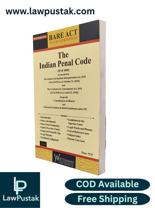The Indian Penal Code - Edition 2026 - Bare Act | Whitesmann Publishing