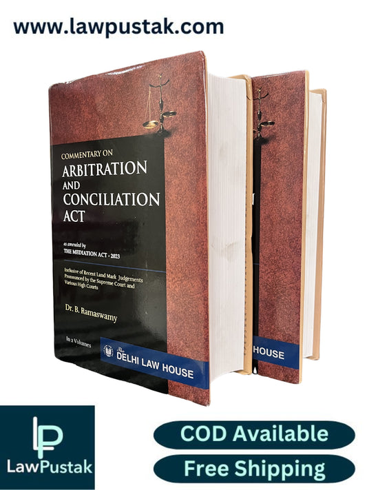 Commentary on the Arbitration and Conciliation Act by Dr. B Ramaswamy (In 2 Volumes) - Edition 2025 | Delhi Law House