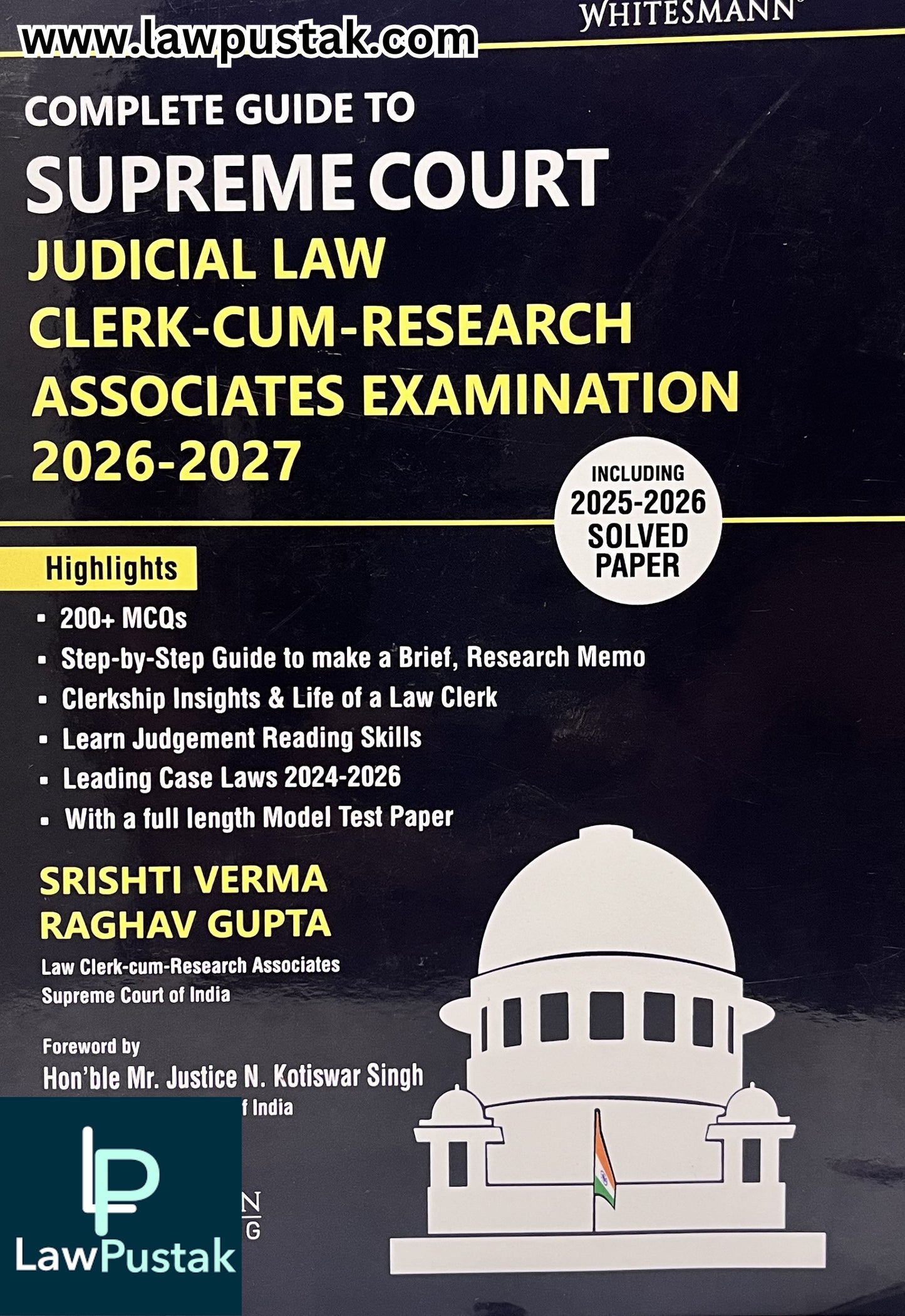Complete Guide to Supreme Court Judicial Law Clerk-cum-Research Associates Examination 2026-2027 by Srishti Verma & Raghav Gupta | Whitesmann Publishing
