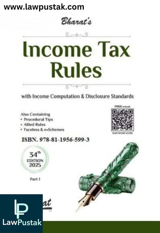 Income Tax Rules - 34rd Edition 2025 - Bharat Law House