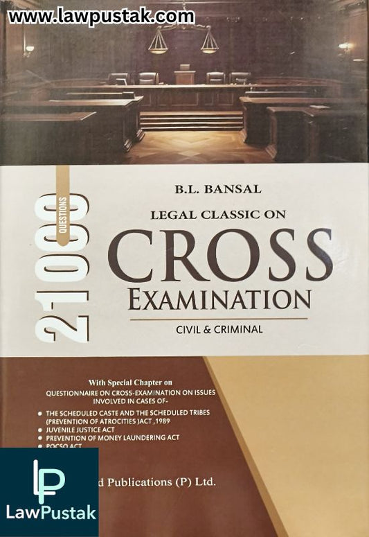 21000 Questions - Legal Classic on Cross Examination - Civil and Criminal by B.L. Bansal | Vinod Publications (P) Ltd.