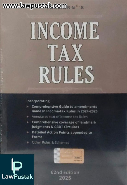 Income Tax Rules By Taxmann's Editorial Board - 62nd Edition 2025 - Taxmann
