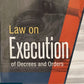 Mulla's Law of Execution of Decrees and Orders | Delhi Publishing Company