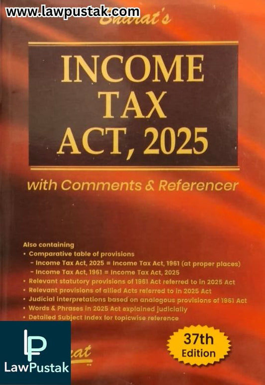 INCOME TAX ACT - 37th Edition 2025 - Bharat Law House