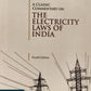 A Classic Commentary on The Electricity Laws of India by S.K. Chatterjee - 4th Edition 2025 | Delhi Law House