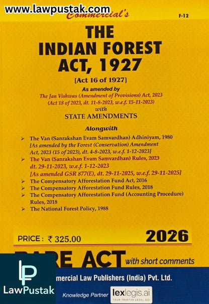 The Indian Forest Act, 1927 (Edition 2026) - Bare Act | Commercial Law Publishers (India) Pvt. Ltd.