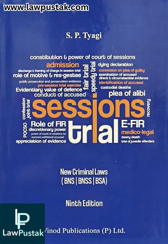 Sessions Trial (As per New Criminal Laws) by S.P. Tyagi - 9th Edition 2026 | Vinod Publications (P) Ltd.