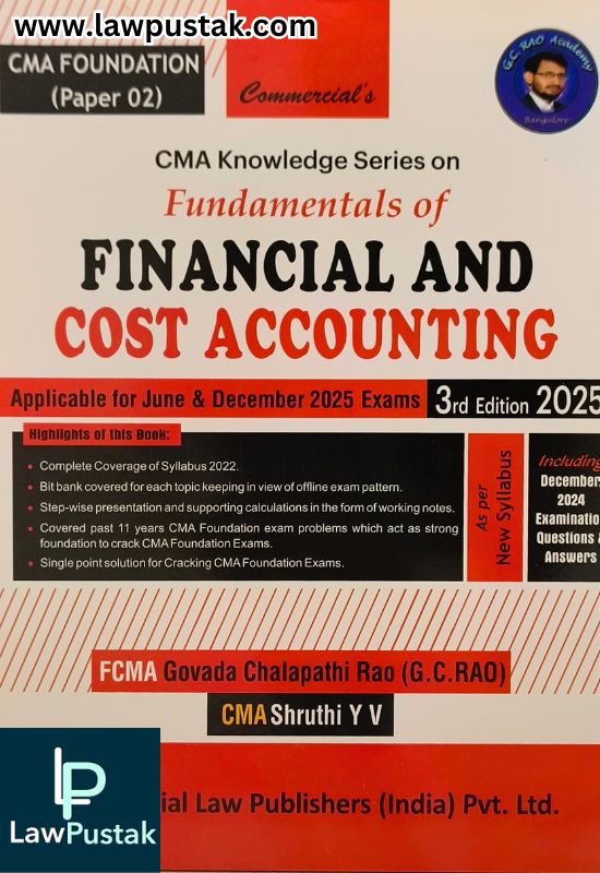 CMA Knowledge Series on Fundamentals of Financial and Cost Accounting (Paper-2) By G.C. RAO - Commercial Law Publishers 