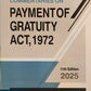 Payment of Gratuity Act, 1972 | Commentaries on Payment of Gratuity Act, 1972 by Kharbanda & Kharbanda - 11th Edition 2025 - Law Publishing House