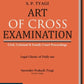 Art of Cross Examination by S.P. Tyagi – Updated Edition Reprint 2024-Vinod Publication’s