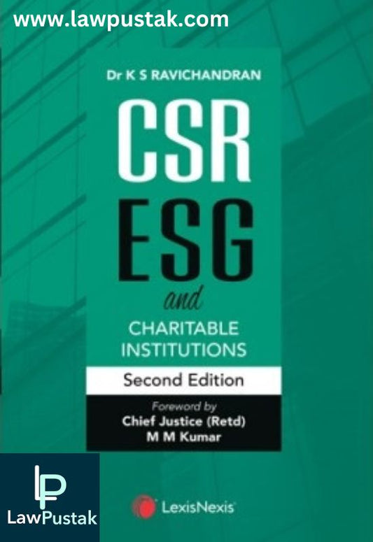 CSR, ESG & Charitable Institutions By Dr K S Ravichandran-2nd Edition 2024-LexisNexis