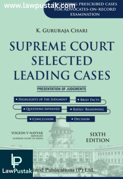 Supreme Court Selected Leading Cases (In 2 Volumes) by K Gururaja Chari, Yogesh V Nayyar-6th Edition, 2024-Vinod Publications