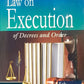 Law on Execution of Decrees and Orders by John Woodroffe &  Ameer Ali - 5th Edition 2025