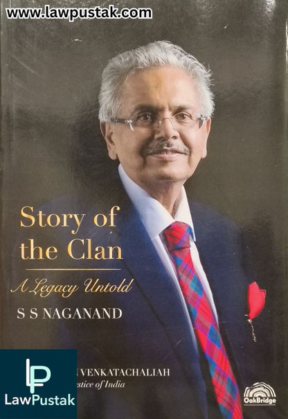 Story of The Clan - A Legacy Untold by S. S. Naganand | OakBridge Publishing