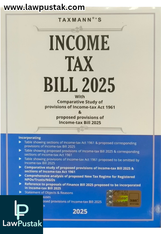 Income Tax Bill 2025 By Taxmann's Editorial Board - Taxmann
