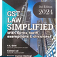 GST Law Simplified with forms, tariff, exemption & circulars By P.K. Goel - 2nd Edition 2024 - Bharat Law House