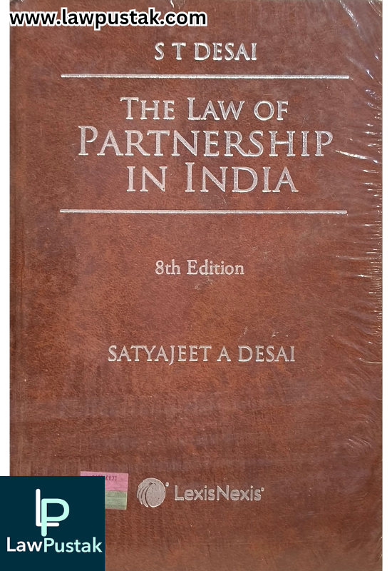 The Law of Partnership in India By S T Desai - 8th Edition 2023 - LexisNexis 