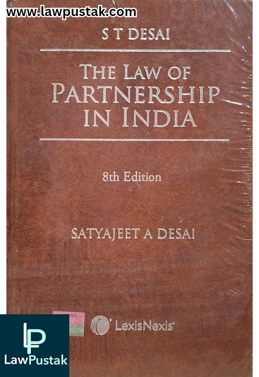 The Law of Partnership in India By S T Desai - 8th Edition 2023 - LexisNexis 