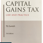 Capital Gains Tax Law and Practice By TG Suresh - 7th Edition 2024 - Oakbridge Publishing