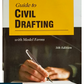 Guide to Civil Drafting with Model Forms - 5th Edition 2025 | Orient Publishing Company