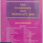 Commentary on The Guardians and Wards Act, 1890 By Rahul Kandharkar - Edition 2025 - Whitesmann Publishing